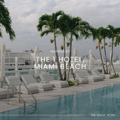 Hotel luxury scent ambience inspired by 1 Hotel Miami.