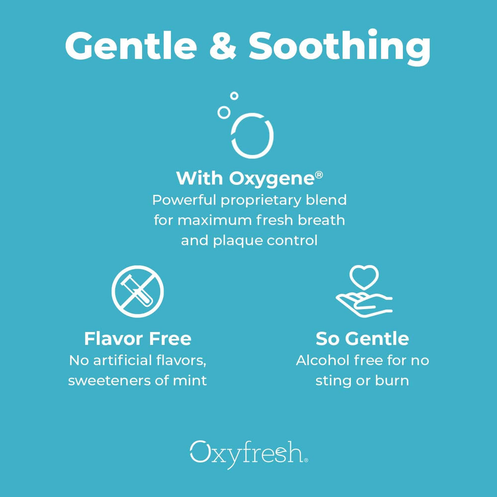 Gentle care for sensitive gums and teeth