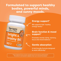 Bottle label of Renzo's Bright & Brainy Vitamin B6 for kids with Oh Oh Oh Orange flavor.