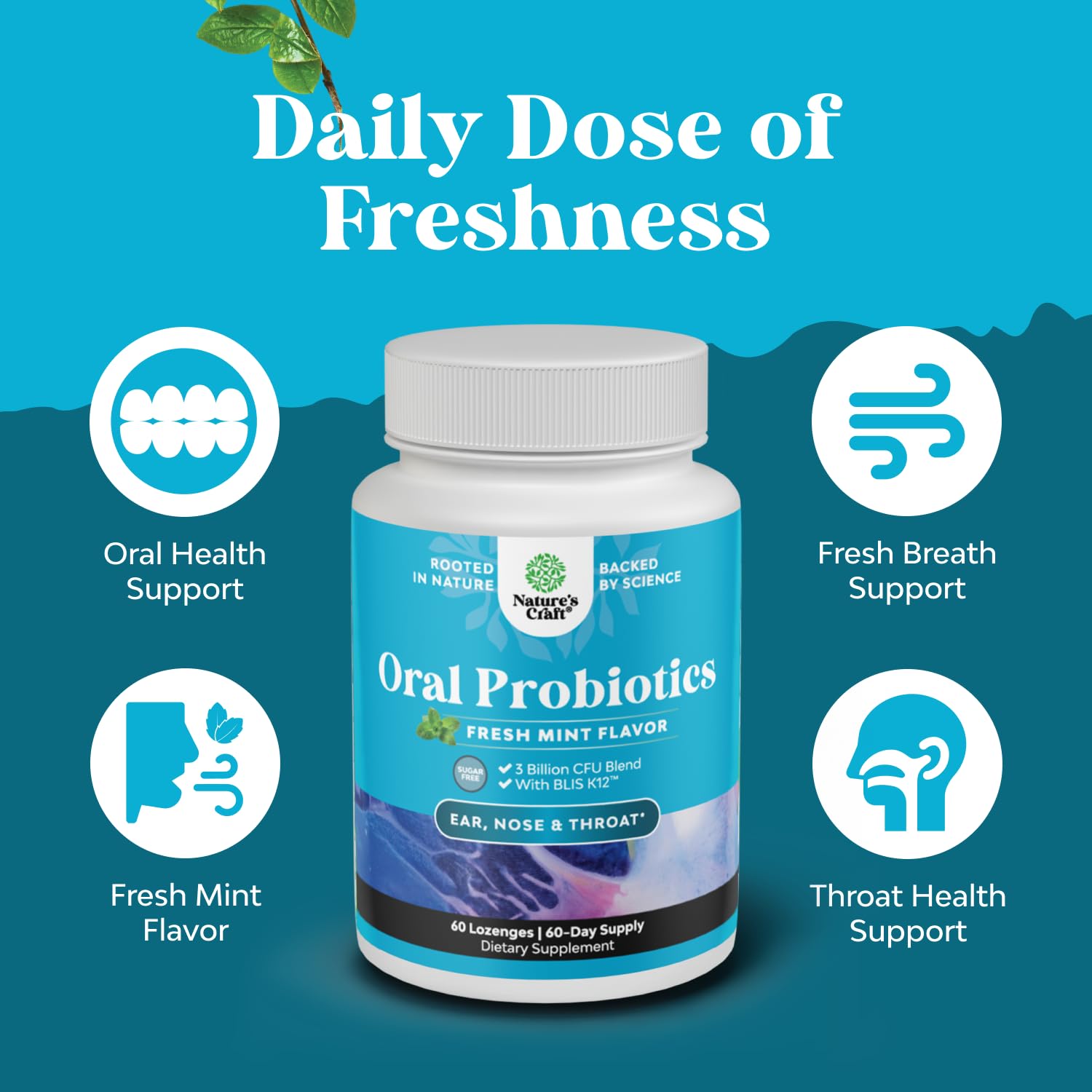 Each tablet delivers 3 billion CFU for mouth health