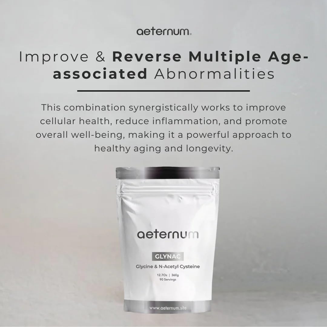 Aeternum GlyNAC for energy and mitochondrial health