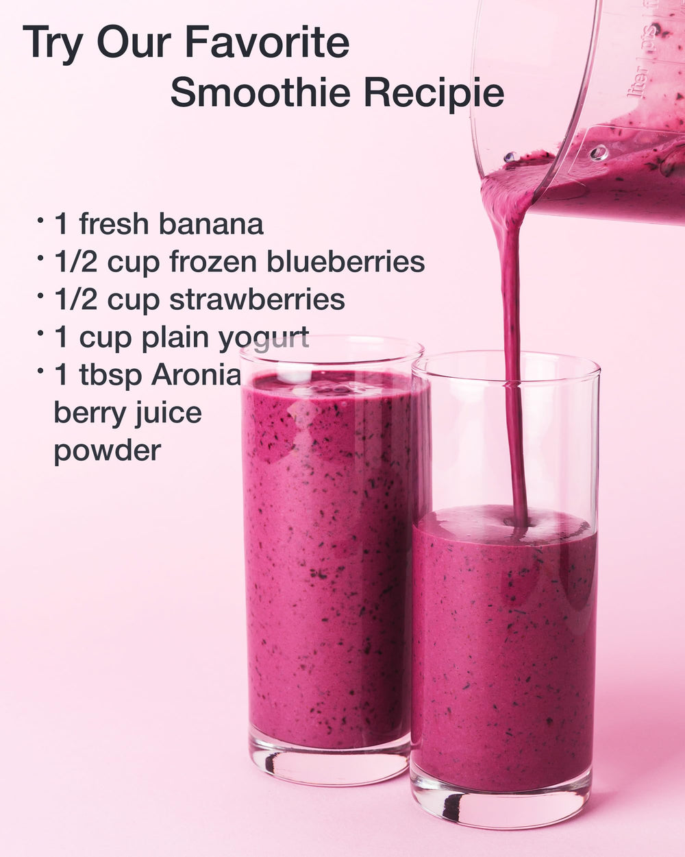 Smoothie prepared with aronia berry juice powder