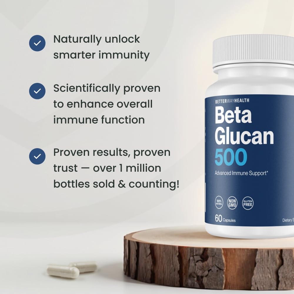 Better Way Health Beta Glucan 500 dosage reminder on bottle