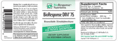 Close-up of BioResponse DIM 75-75mg 120 capsules label highlighting absorption-enhanced DIM