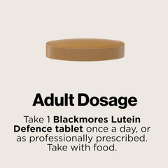 Suggested usage for Blackmores Lutein Defence 60 Tablets