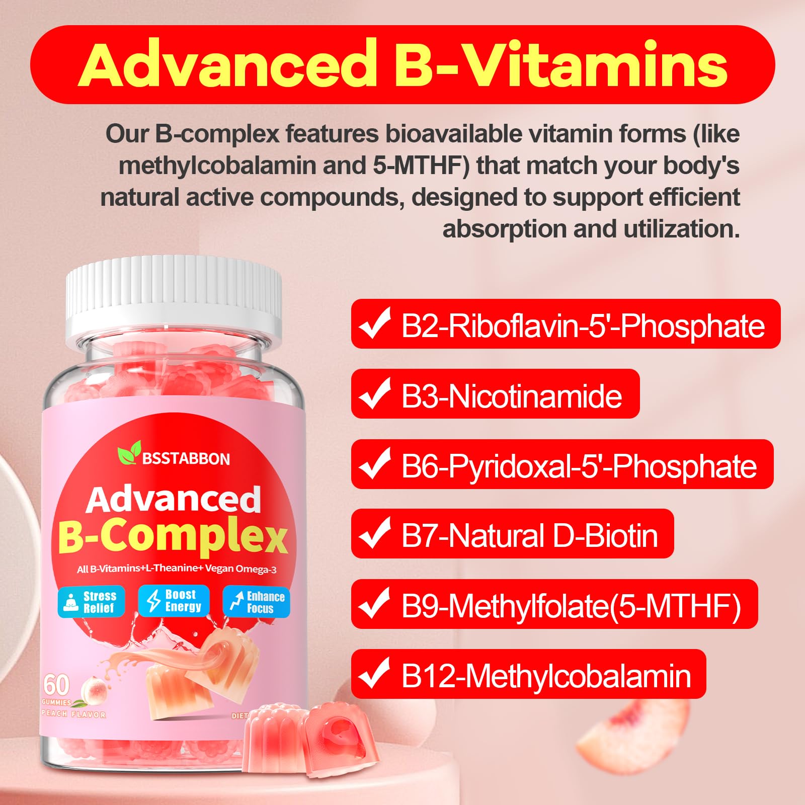 Nutritional ingredients for BSSTABBON methylated B gummies