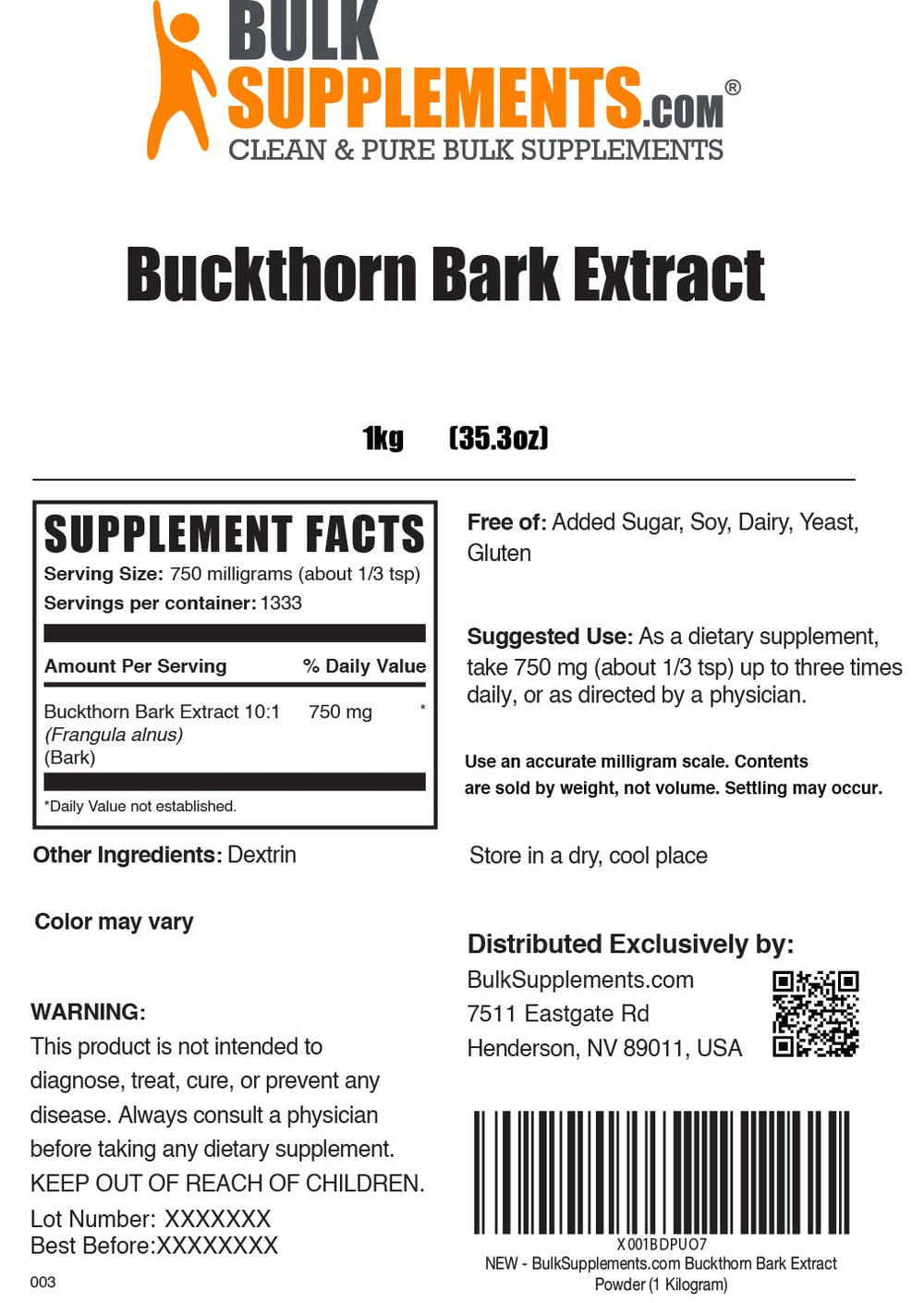 Serving size 750mg Buckthorn Bark Extract powder