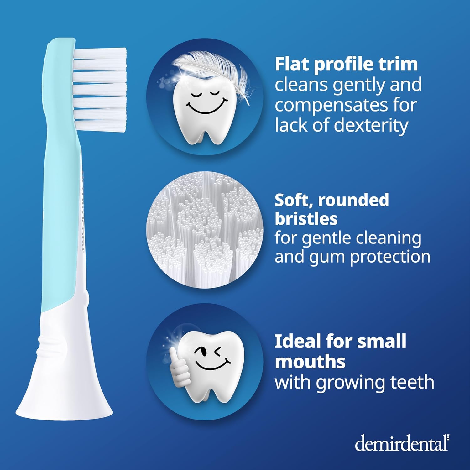 Demirdental mini head compatible with Philips Sonicare Kids and adult brushes