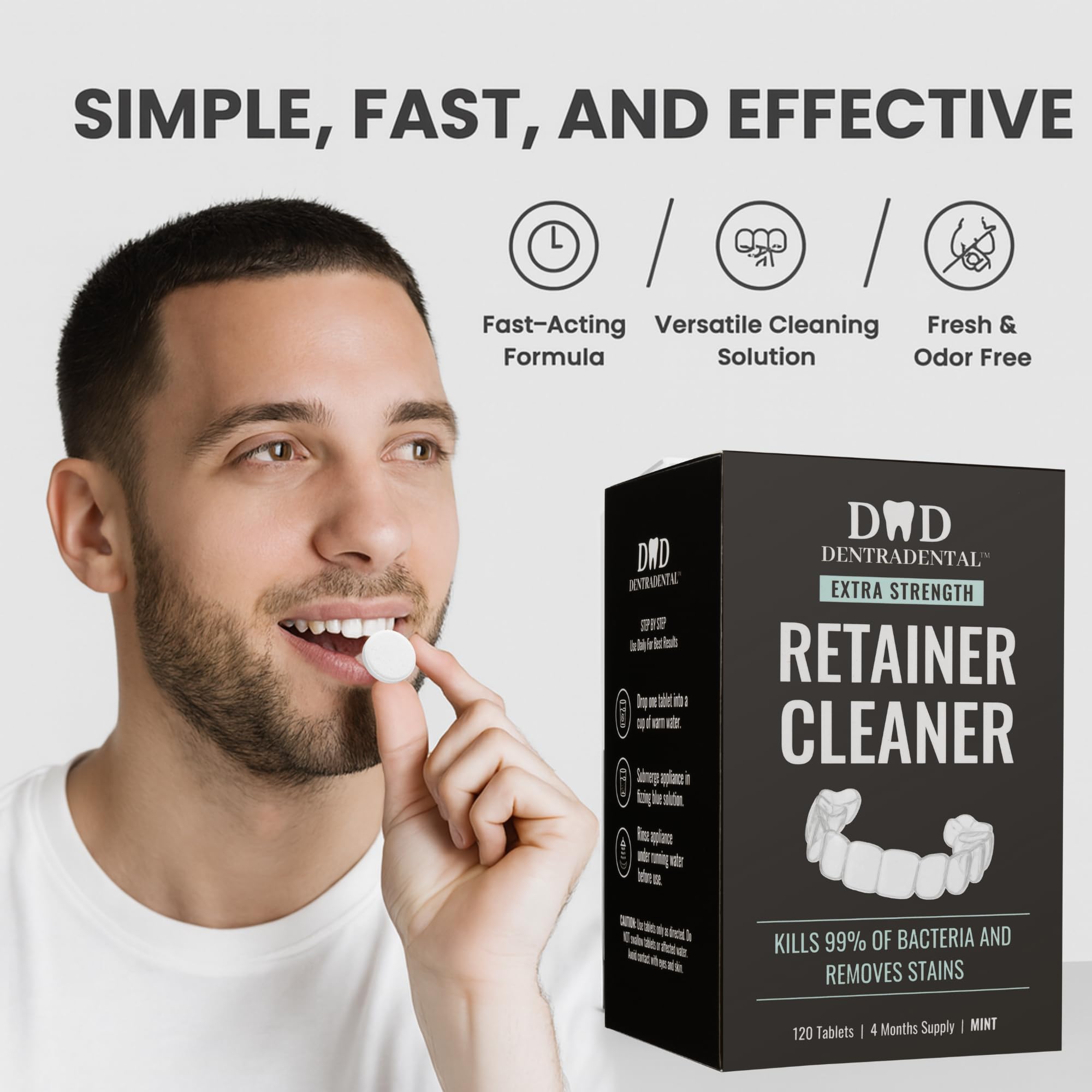 DENTRA DENTAL tablets for dentures and clear braces