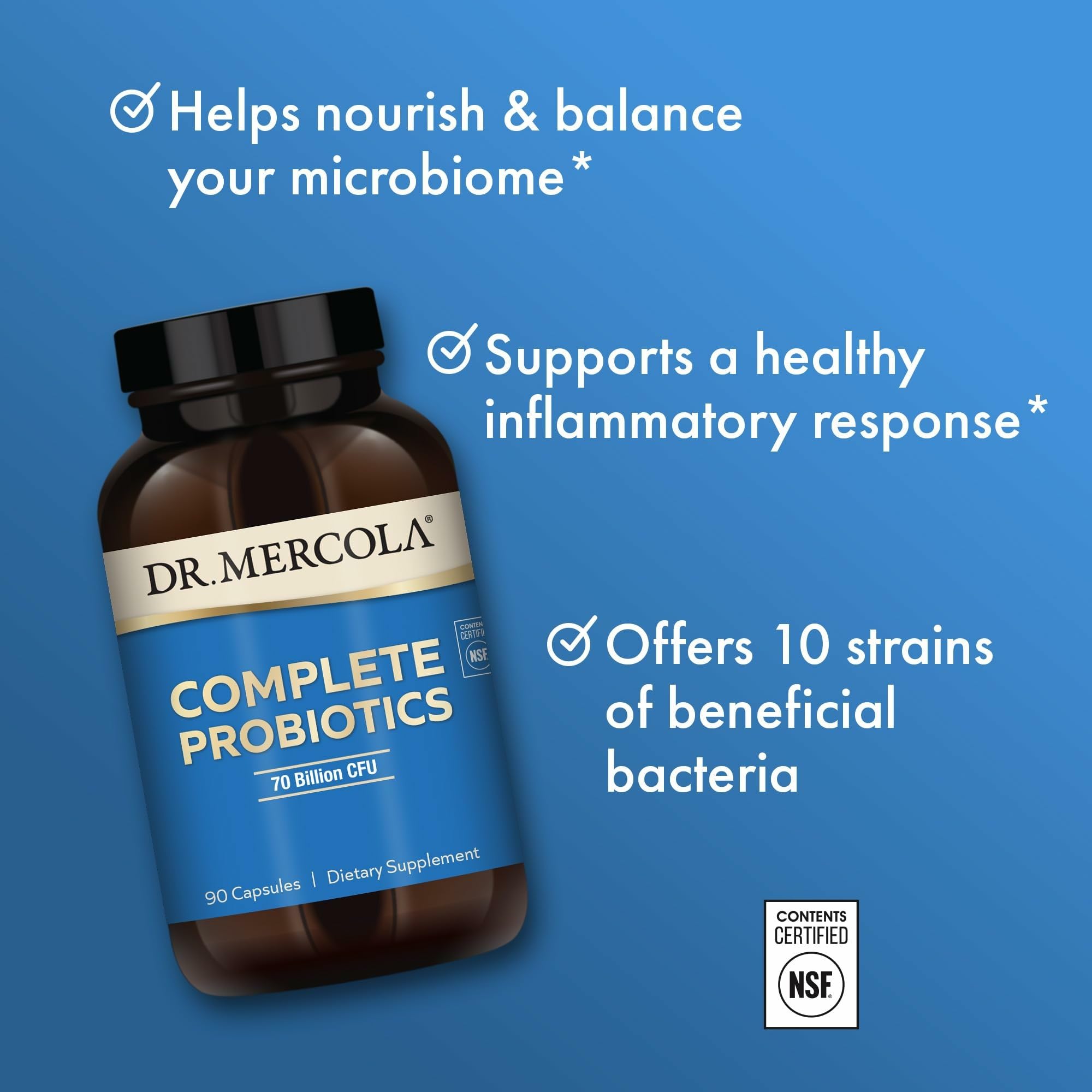 Delayed-release capsule design from Dr. Mercola Complete Probiotics improves absorption.