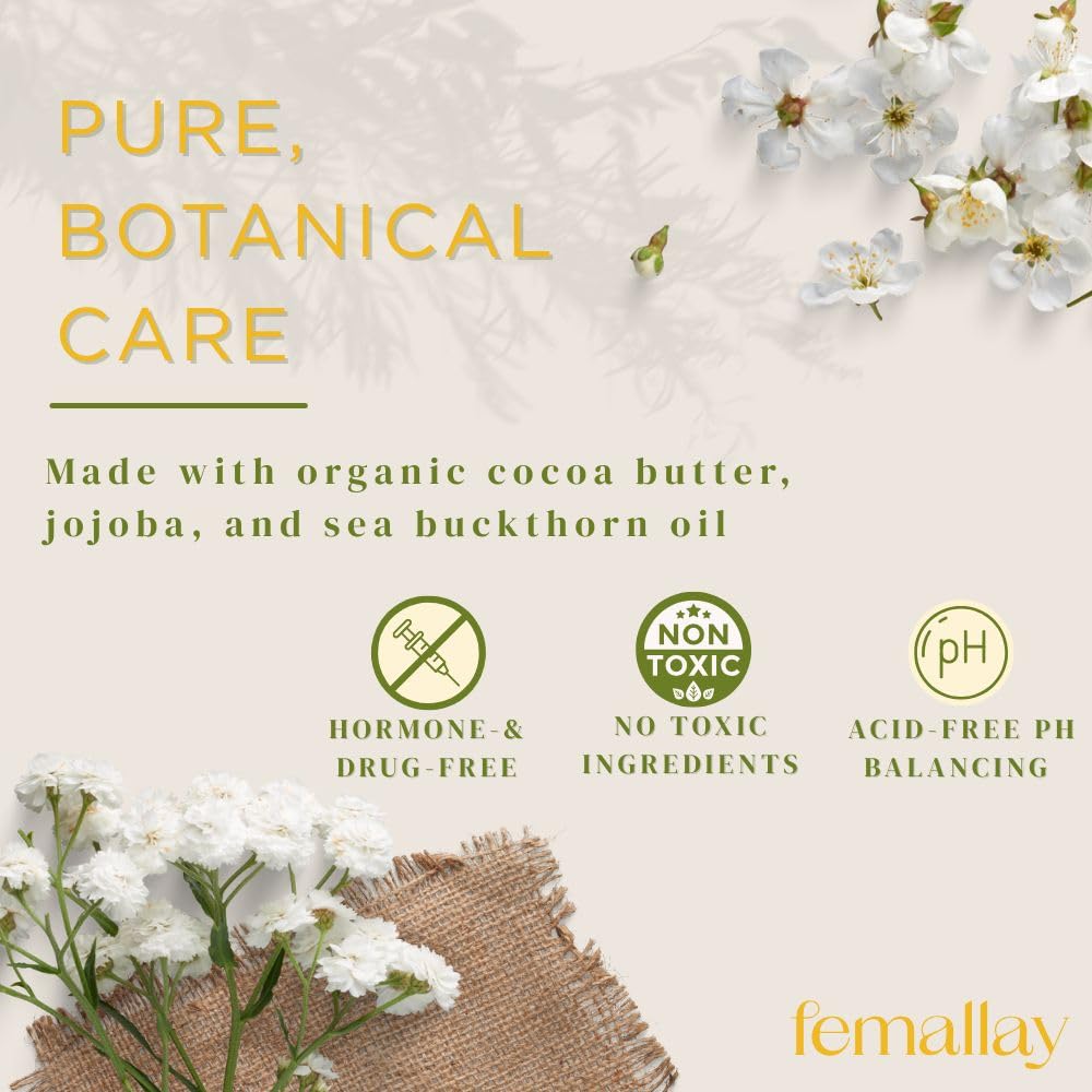 Femallay Vaginal Melts organic ingredients with cocoa butter and jojoba nourish delicate tissues.