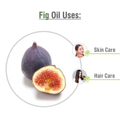Fig oil for skin care moisturize and nourish