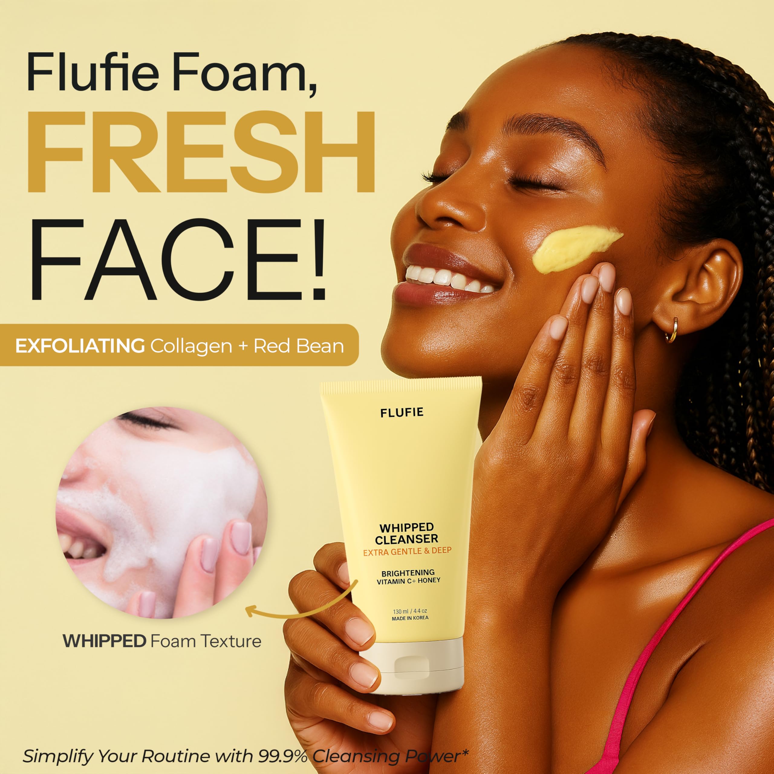 Flufie after rinsing reveals a subtle, hydrated skin glow.