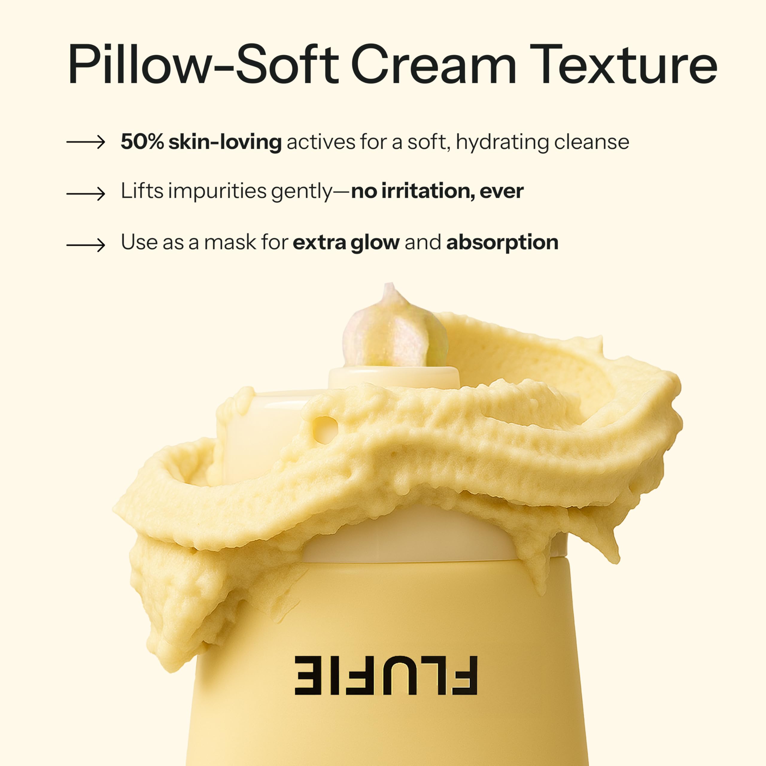Flufie whipped cleanser foam texture displayed for gentle, luxurious cleansing experience.
