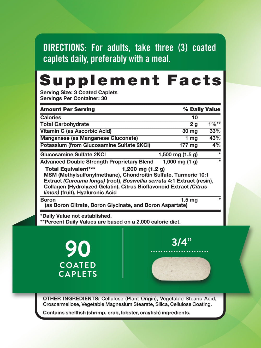 1,500 mg Glucosamine Sulfate 2KCl per serving