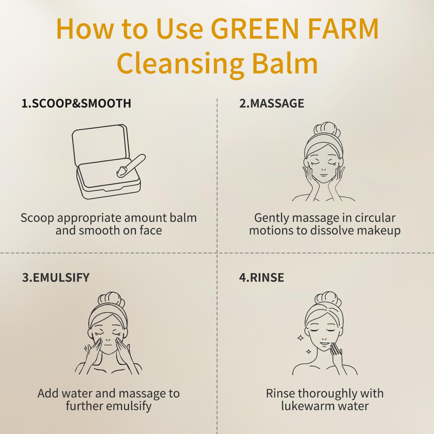 GREEN FARM balm texture enables effortless daily makeup removal.