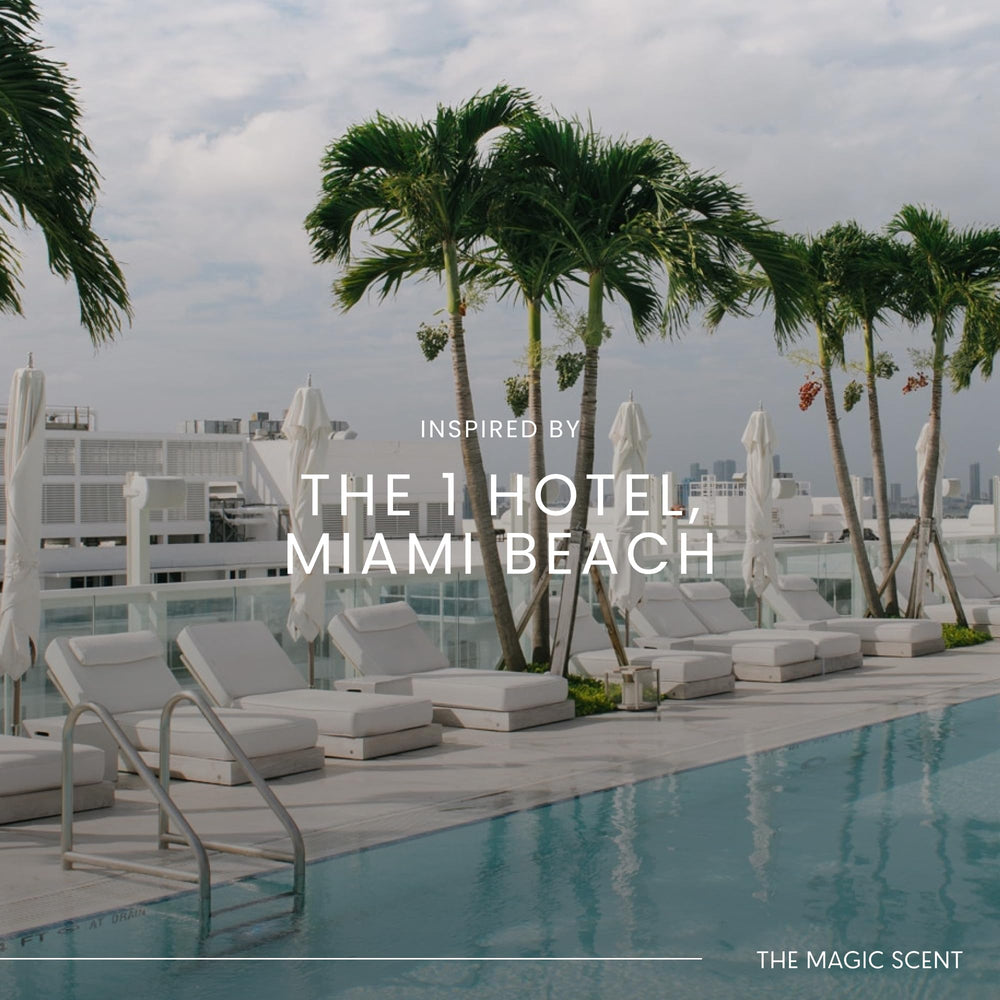Hotel luxury scent ambience inspired by 1 Hotel Miami.