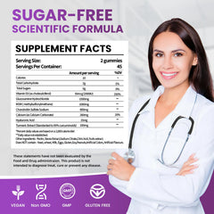 Ingredients: glucosamine, chondroitin, MSM, turmeric, hyaluronic acid, calcium and vitamin D3