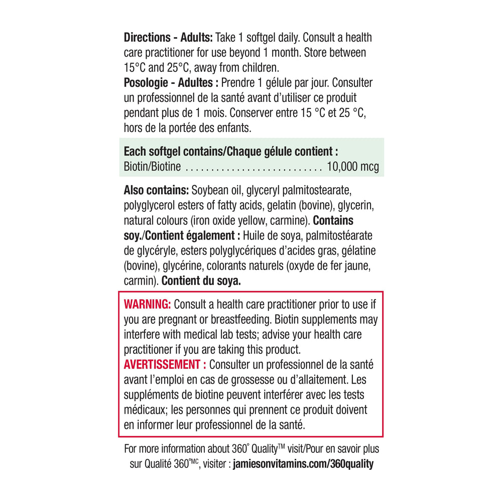 Dosage directions for Jamieson Biotin 10,000 mcg (90 softgels)