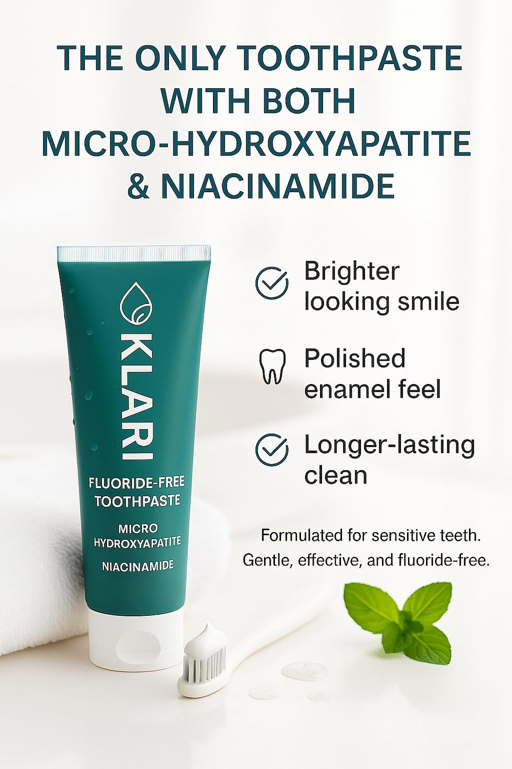 Close-up of the KLARI toothpaste label showing 7.5% micro-hydroxyapatite and 1% niacinamide.