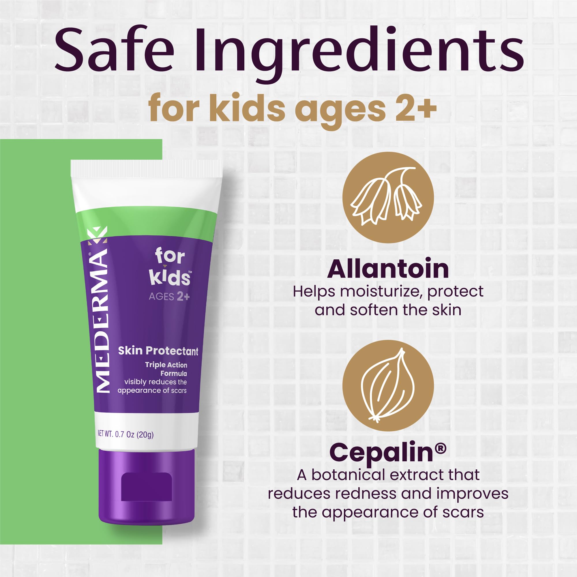 Mederma Scar Gel for Kids Cepalin and allantoin benefits in the formula.