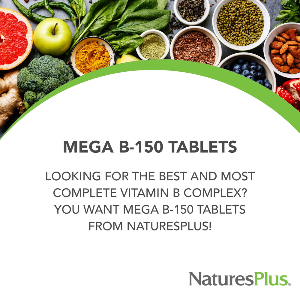 NaturesPlus Mega B-150 Complex bottle showing 90 servings per bottle