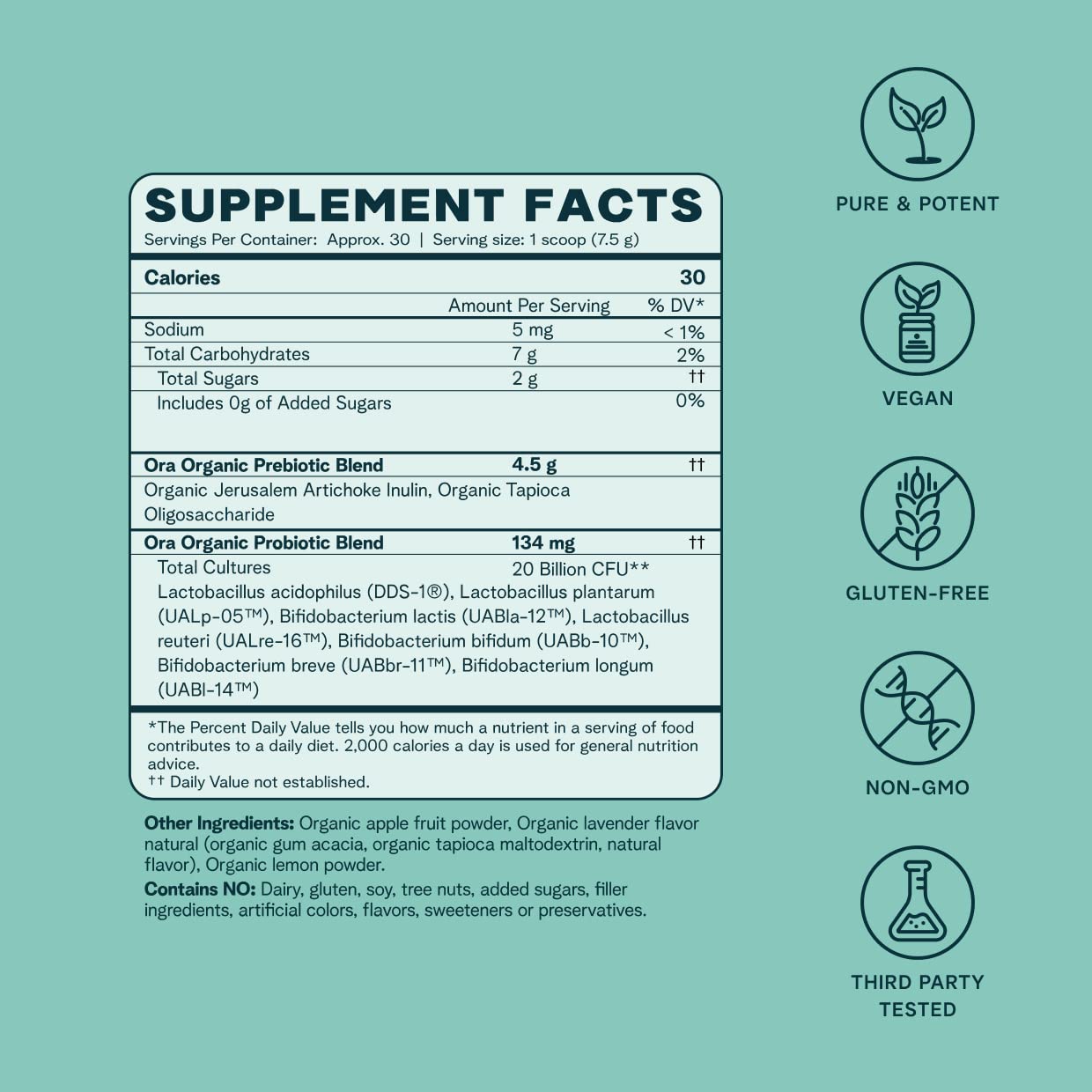 Ingredients: organic Jerusalem artichoke prebiotic and probiotic blend