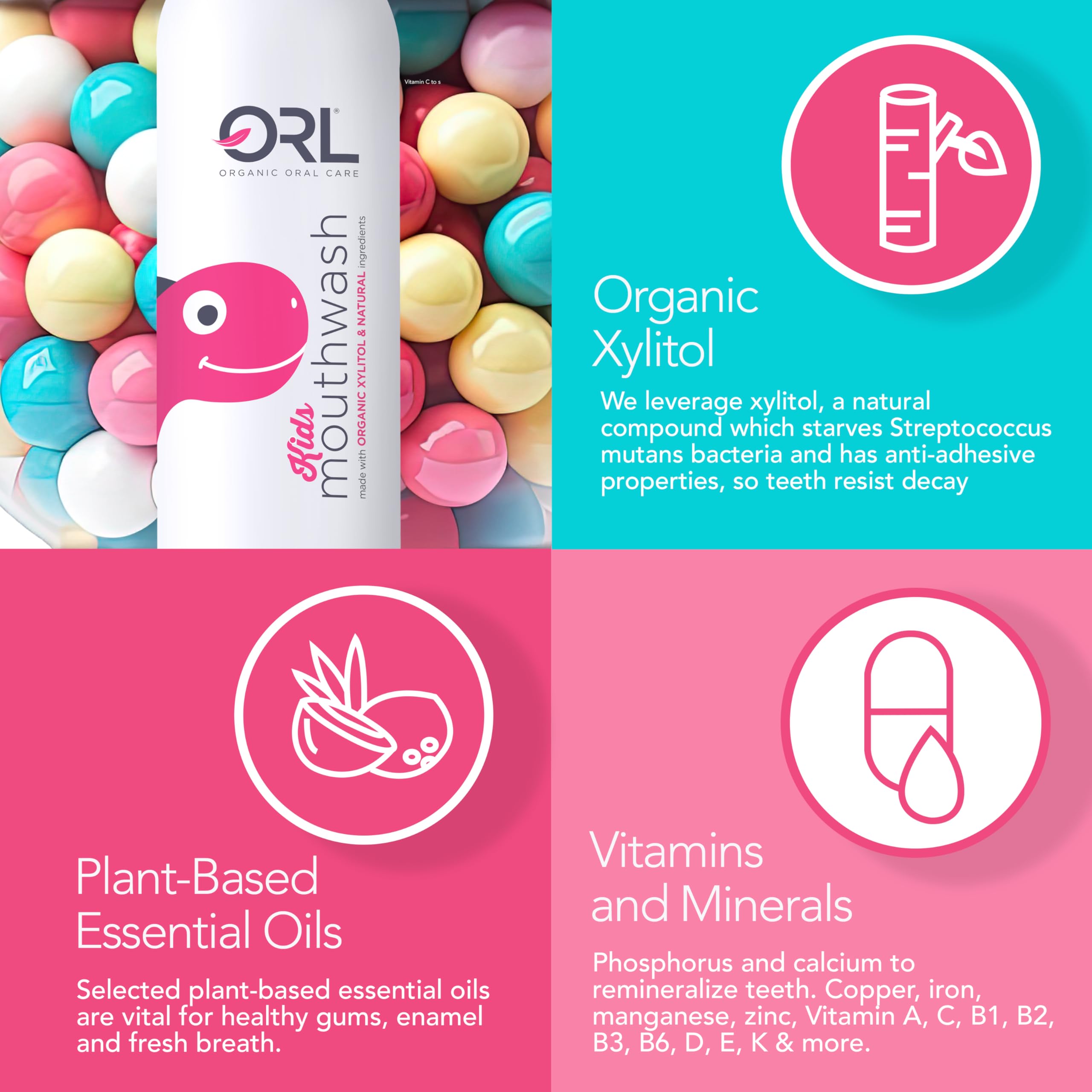 Organic xylitol in ORL Kids mouthwash for whitening