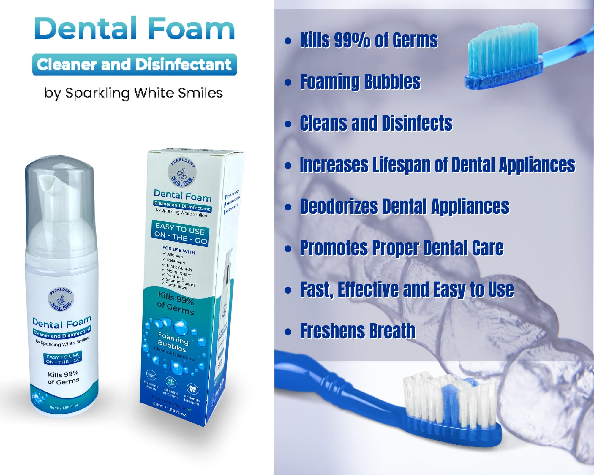 Foam cleaner being applied to a dental appliance
