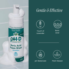 Plant-based ingredients highlighted in pH-D Boric Acid Foam Wash
