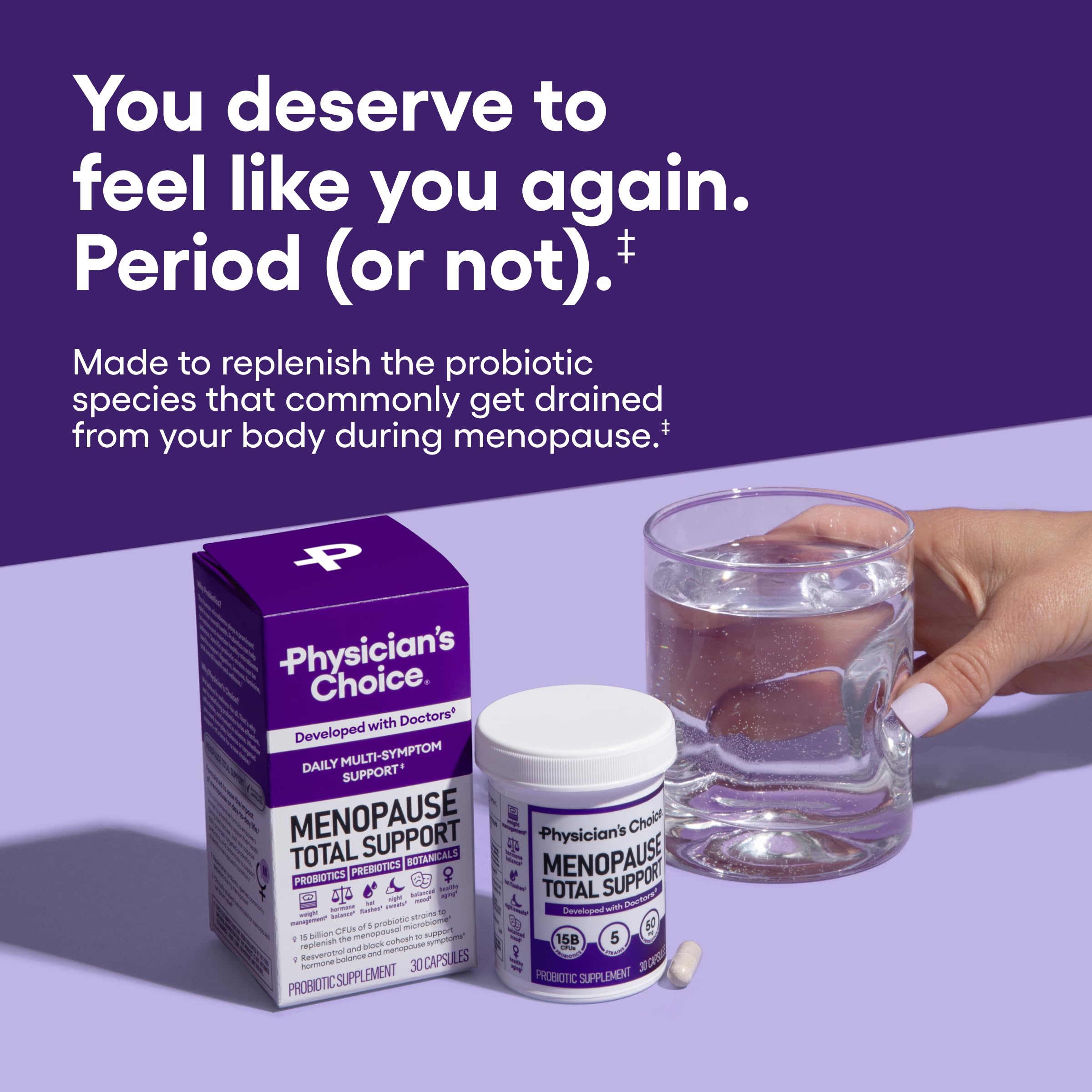 Physician's CHOICE Menopause Probiotic ingredients include black cohosh and resveratrol for balanced wellness.