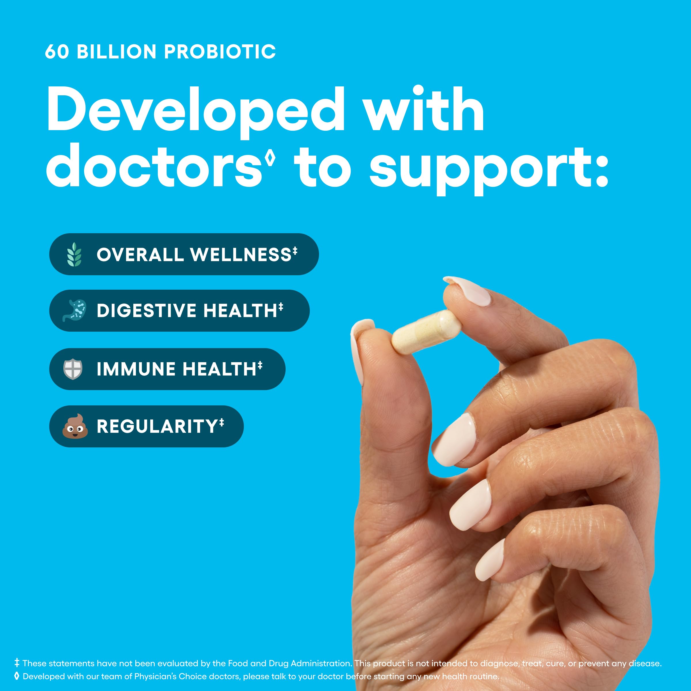 Physician's CHOICE Probiotics organic prebiotics nourish beneficial bacteria.
