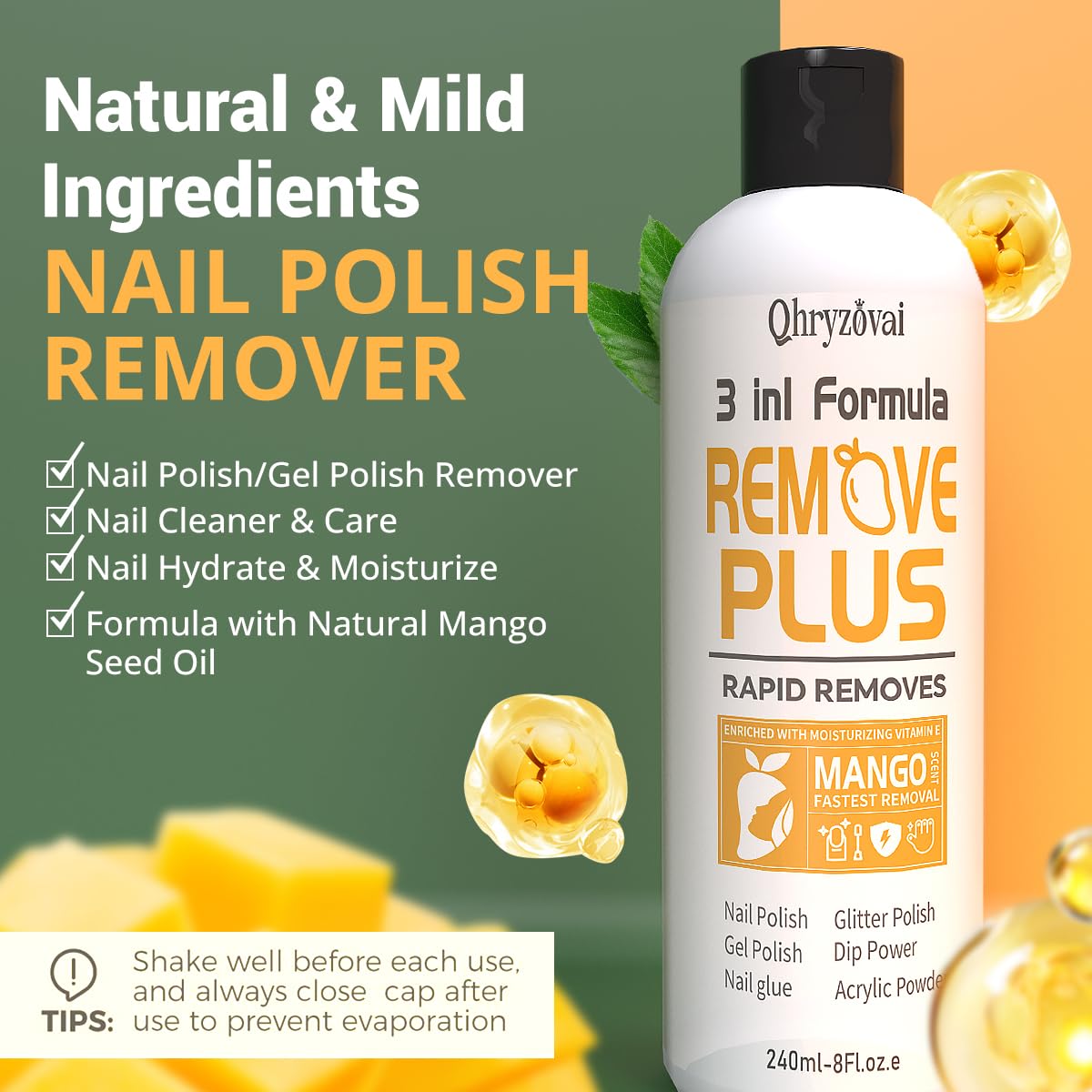 Qhryzoval remover ingredients highlight mango oil nourishing nails during removal