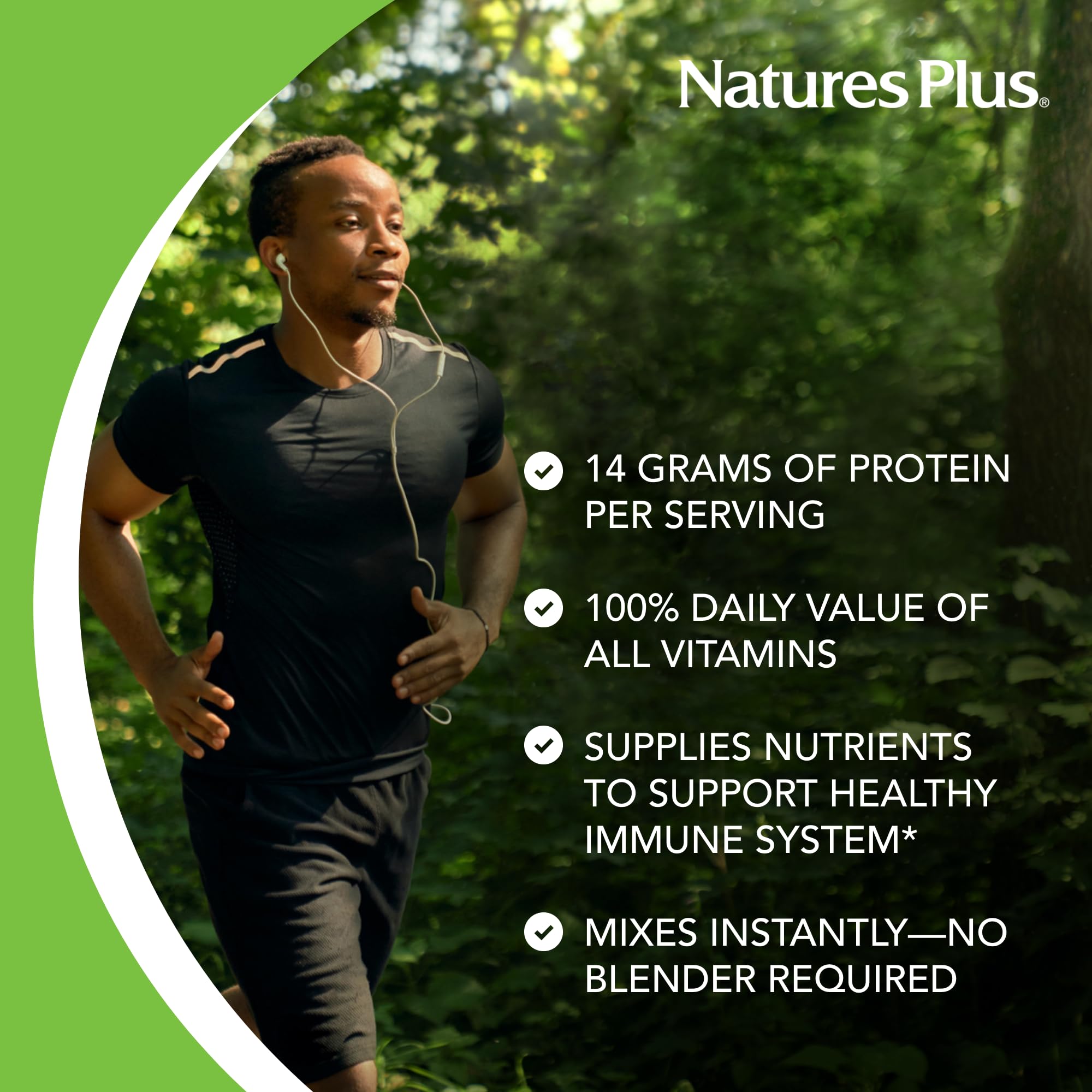 Tri-Part Protein Blend: rice protein, pea protein, and soy