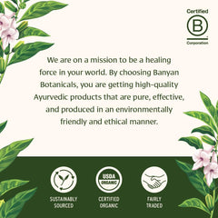 Sustainably sourced organic Ayurvedic herbs
