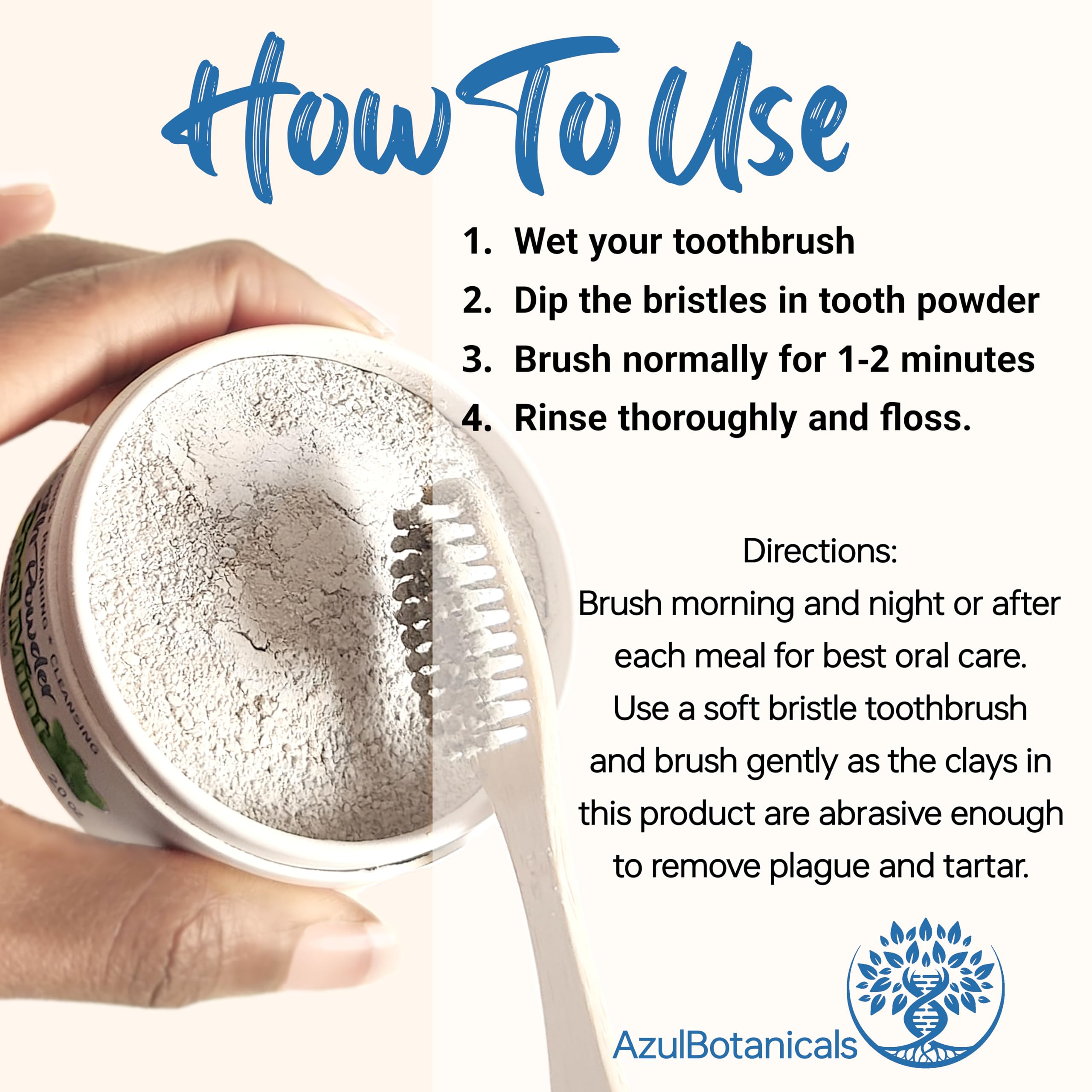 Toothbrush with tooth powder application