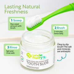 Ingredients and unscented formula of Uncle Harry's Tooth Suds