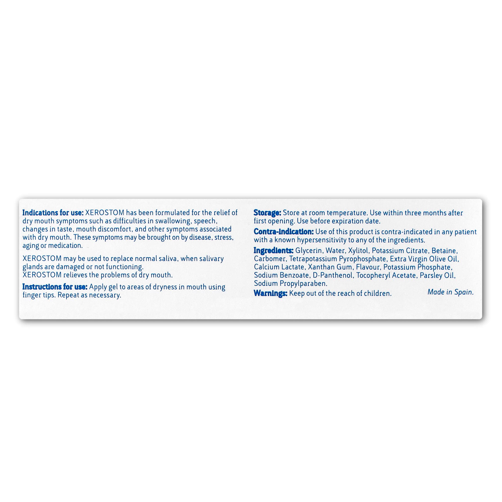 Saliactive ingredients: extra virgin olive oil, xylitol, and betaine