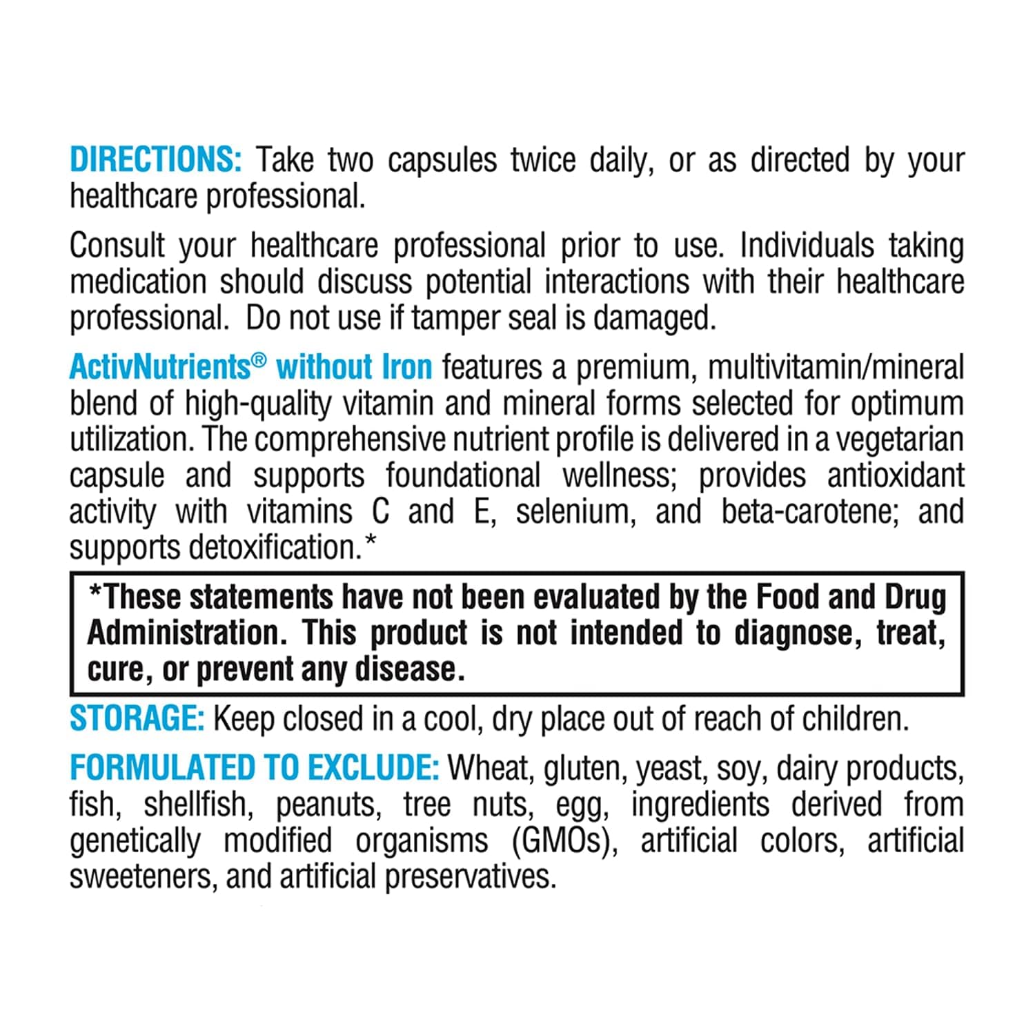 Antioxidant support with vitamins C and E, selenium, beta carotene