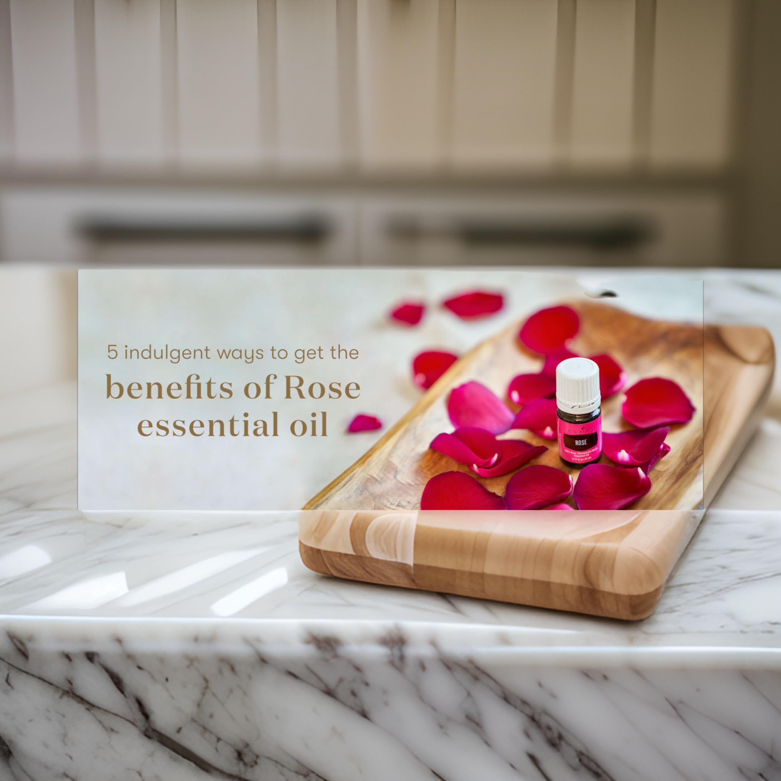 Young Living Rose Essential Oil for skincare rituals, adding a soft floral touch